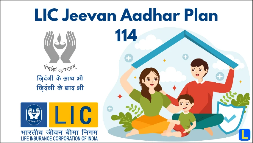 LIC Jeevan Aadhar Plan 114