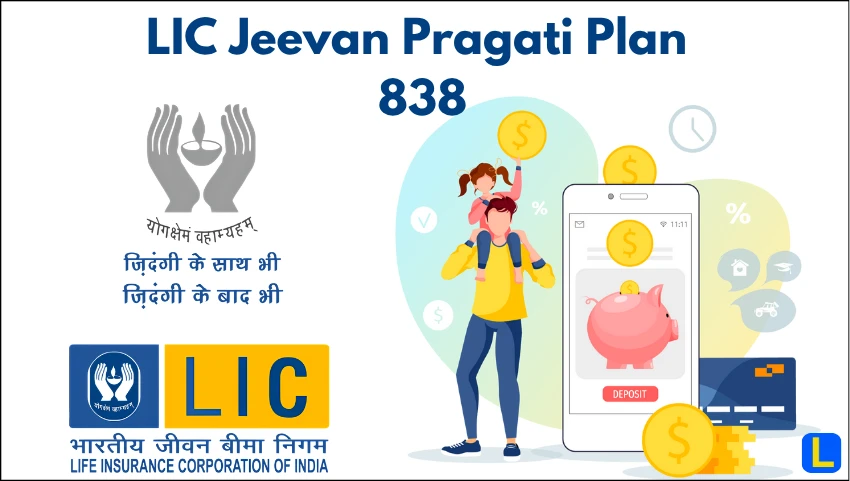 LIC Jeevan Pragati Plan 838