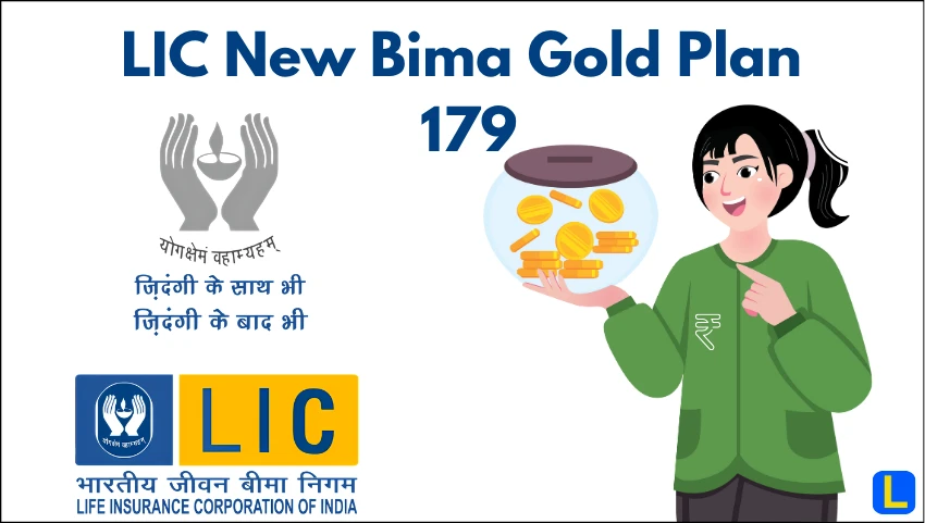 LIC New Bima Gold Plan 179