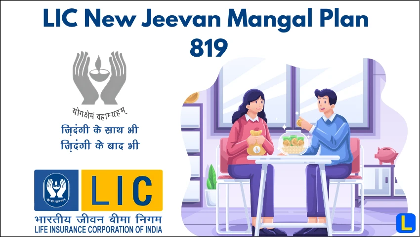 LIC New Jeevan Mangal Plan 819