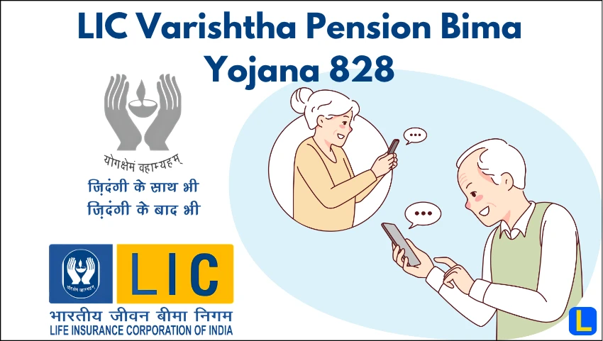 LIC Varishtha Pension Bima Yojana 828