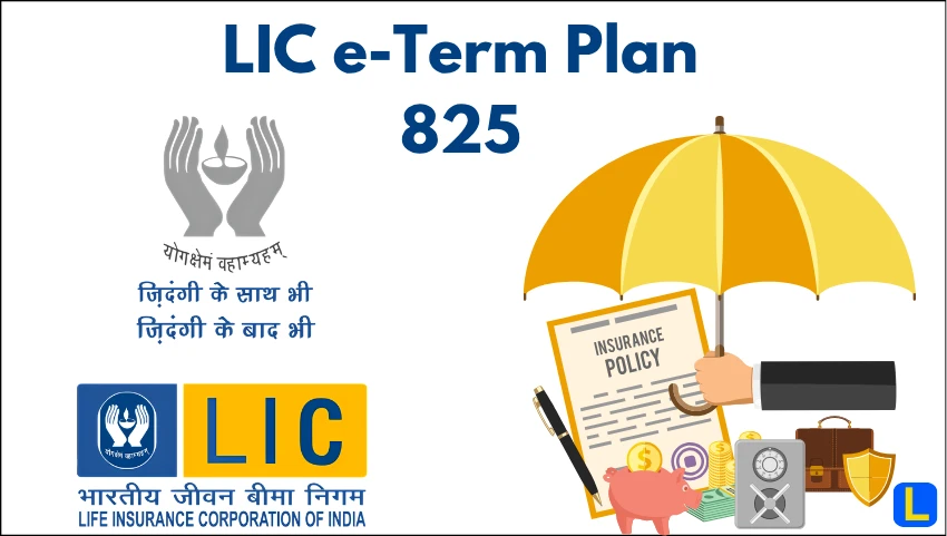 LIC e-Term Plan 825